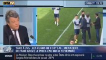 Jean-Louis Borloo: la taxe à 75%: Borloo appel les clubs à “devenir raisonnables” - 24/10