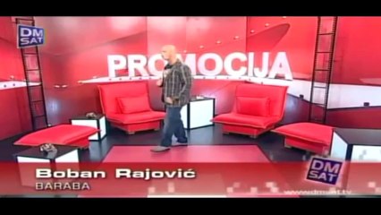 Boban Rajovic - Baraba - (Promocija) - (Tv Dm Sat 24.10.2013)