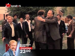 "İRLANDALI'YI ÖLDÜR" 19 Eylül Perşembe akşamı saat 22.00'de Kanaltürk Sinema kuşağında!