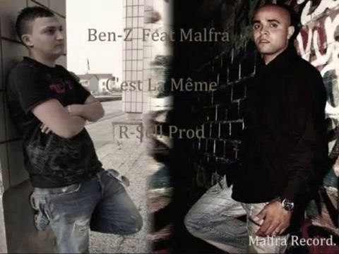 Ben Z Feat Malfra C'est La Même Prod By R sell Rap Constantine