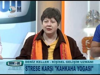 Doktorum - Strese Karşı "Kahkaha Yogası" 21.03.2012