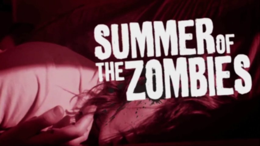 Summer of the Zombies (A Zomedy)
