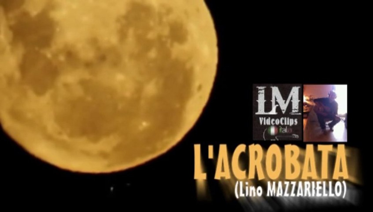 L'ACROBATA   (Lino Mazzariello)