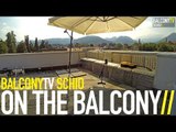 ON THE BALCONY IN SCHIO (BalconyTV)