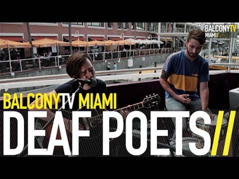 DEAF POETS - MAKE BELIEVE (BalconyTV)
