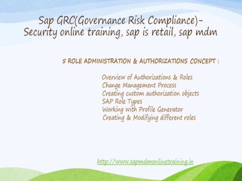 Sap GRC(Governance Risk Compliance) Security online Training - sap is retail - sap mdm