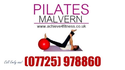 Pilates Malvern Worcestershire - 07725 978860 - Pilates Class Malvern