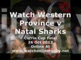 Watch Western Province vs Natal Sharks Live Stream 26 Oct 2013