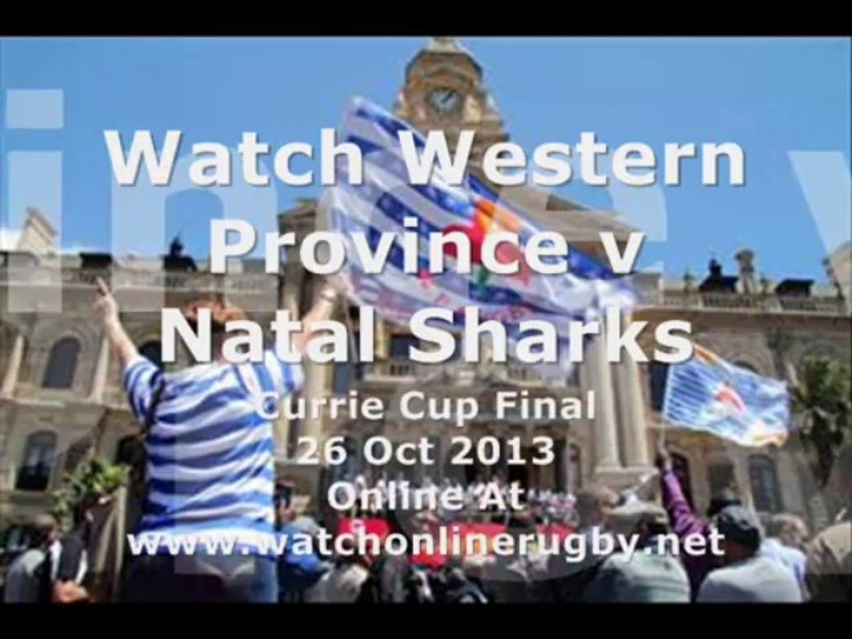 Watching Western Province vs Natal Sharks Live Rugby