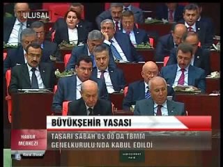 BÜYÜKŞEHİR TASARISI YASALAŞTI