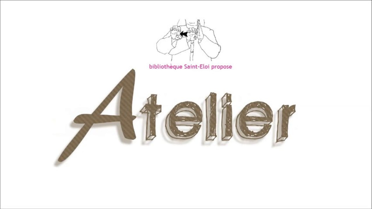 [ 23 novembre 2013 ] Paris - Saint-Eloi (75) : Atelier « Comment raconter des histoires en LSF »