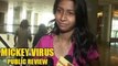 Mickey Virus Public Review | Manish Paul, Elli Avram, Puja Gupta & Manish Choudhary