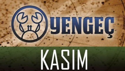 YENGEÇ Burcu Kasım 2013 Astroloji Yorumu