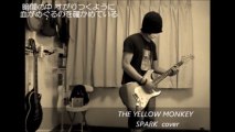 THE YELLOW MONKEY- SPARK cover