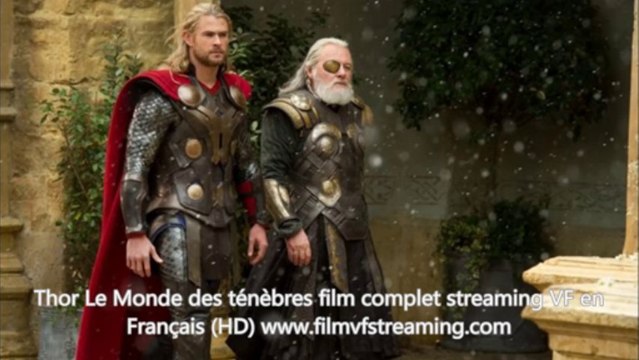Thor 2 voir film entier en Français online streaming VF entièrement