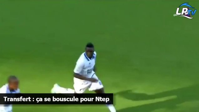Transfert : ça se bouscule pour Ntep