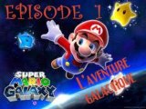 Super Mario Galaxy [01] Un nouvelle envol vers les Etoiles