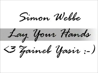 Simon Webbe ♥Lay Your Hands♥ ♥ZY♥