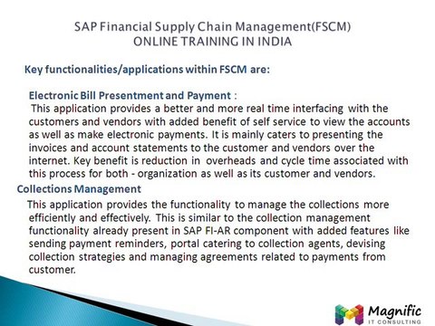 SAP Financial Supply Chain Management(FSCM)ONLINE TRAINING INDIA@magnifictraining.com