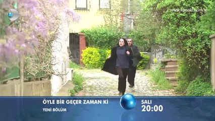 Öyle bir geçer zaman ki 112. Bölüm Fragmanı