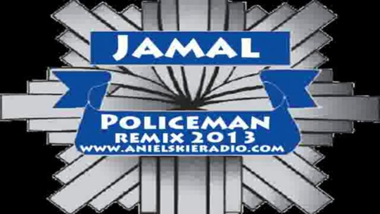 Jamal - Policeman (remix 2013)