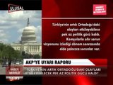 AKP'YE UYARI RAPORU