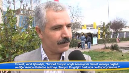 Turkcell Europe hakkındaki fikirleriniz nelerdir?