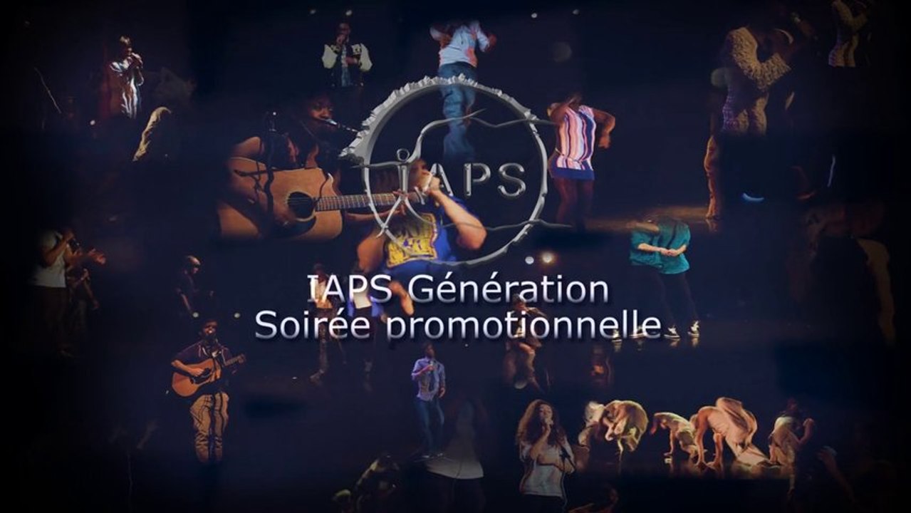 IAPS Génération - soirée 2 (bande-annonce)