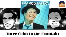 Frank Sinatra - Three Coins In the Fountain (HD) Officiel Seniors Musik