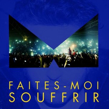 M - Faîtes-moi Souffrir (Live Version) (extrait)