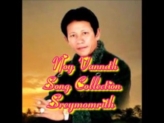 Noy Vanneth Song Collection