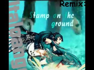 Stamp on the ground - ItaloAngel  remix