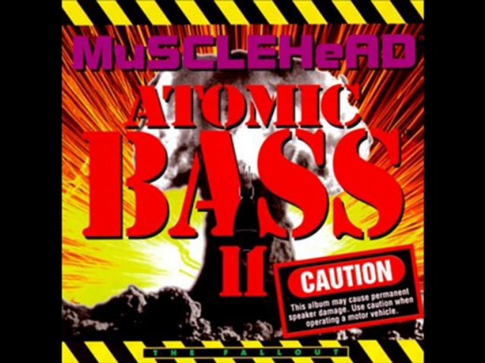 The Fallout - Musclehead (Atomic Bass II)