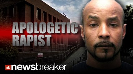 APOLOGETIC RAPIST: Drunk Attacker Tells Victim to Turn Him In