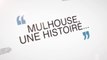 L'Histoire de Mulhouse, des origines à nos jours, en quelques minutes.