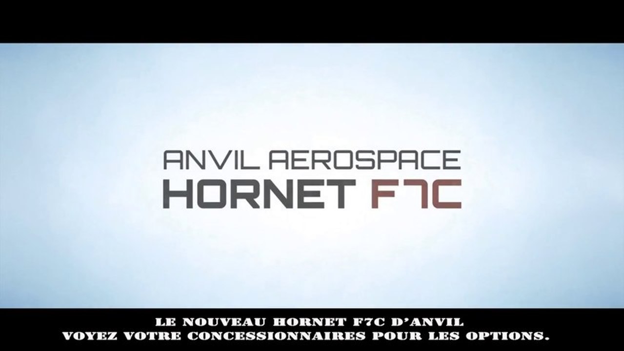 Star citizen : Vidéo Publicitaire du Hornet  VOSTFR