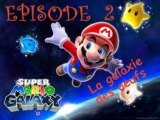 Super Mario Galaxy [02] La galaxie des N'oeufs