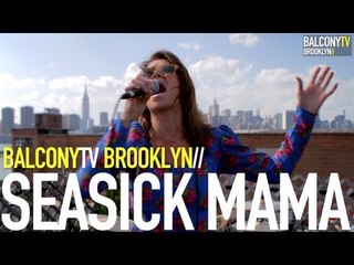 SEASICK MAMA - MAN OVERBOARD (BalconyTV)