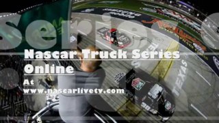 See Nascar Truck Race WinStar World Casino 350 Race 1st Nov 2013