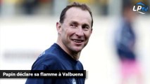 Papin déclare sa flamme à Valbuena