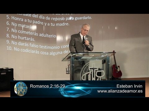 Sermón de Esteban Irvin. Romanos 2.16-29