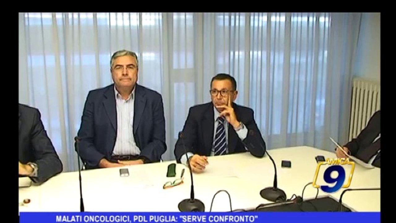 Malati oncologici, PDL Puglia: "serve confronto"
