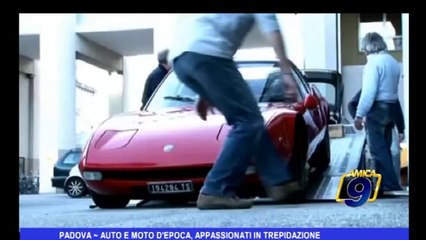Padova | Auto e moto d'epoca, appassionati in trepidazione