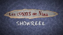 Showreel - Les Contes de Nina