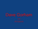 Dave Gorham on amazon