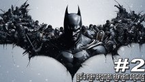 [RF] Let's Play Batman Arkham Origins #2
