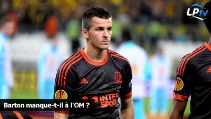 Barton manque-t-il à l'OM ?