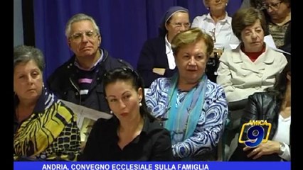 Andria, Convegno ecclesiale sulla famiglia