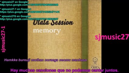 Ulala Session - Memory [Sub español+Rom]