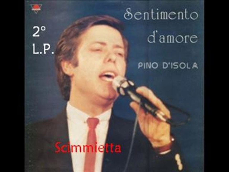 SCIMMIETTA MIA Canta Pino D'Isola